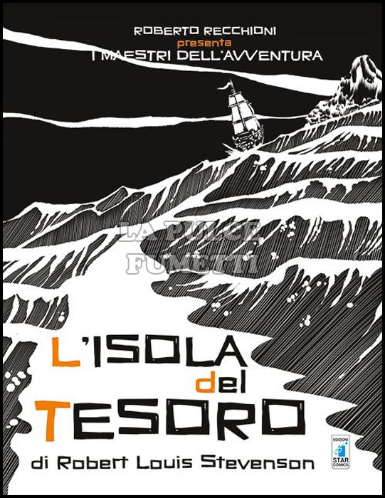 ROBERTO RECCHIONI PRESENTA - I MAESTRI DELL'AVVENTURA: L'ISOLA DEL TESORO